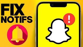 How to FIX Snapchat Notifications Not Working & Not showing | Snapchat notification Settings