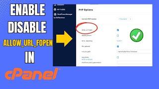 How to Enable or Disable Allow Url Fopen in Cpanel | Allow_url_fopen