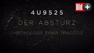 Germanwings-Flug 9525 – die Rekonstruktion einer Katastrophe | BILDplus-Doku | Trailer