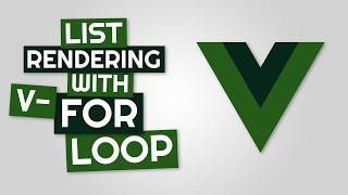 List Rendering With V-For Loop In Vue JS