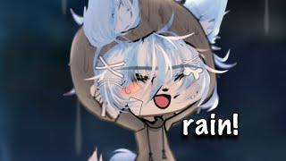 Gacha life- meme. /The Rain/ ️ (trend)