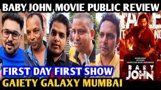 Baby John Movie Public Review | First Day First Show | Gaiety Galaxy | Varun D, Salman Khan | Mumbai