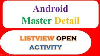 Android Master Detail Ep.01 : Custom ListView - Open Activity,Pass Data when Clicked