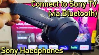Sony Headphones: How to Pair / Connect to Sony TV via Bluetooth