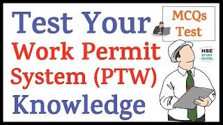 Test Your Knowledge of Work Permit System (WPS) | Work Permit System (WPS) MCQs Test | PTW MCQs Test