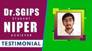 #DR.SGIPS || OUR COLLEGE STUDENT  NIPER RANKER..TESTIMONIAL VIDEO ABOUT HIS ACHIEVEMENT || MARKAPUR