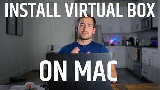 [2022] How to Install Virtual Box on Mac OS