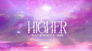 Higher (Slaptual Anthem)