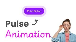 Create a Pulsing Button Animation on Hover | Full CSS Tutorial