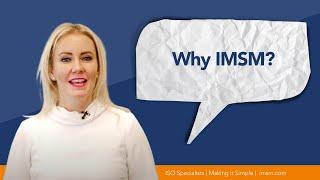 Why IMSM? | World-class ISO consultancy making it simple