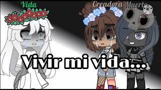 Vivir mi vida // Meme // Gacha Club