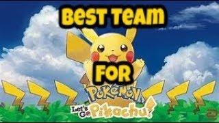 Best Team for Let's Go Pikachu