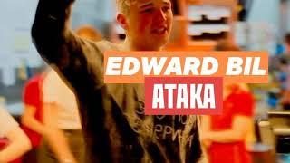Edward bil - АТАКА !!!!!!