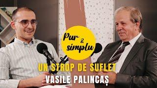 Un STROP de SUFLET  - Palincas Vasile