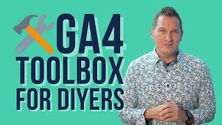 GA4 Toolbox for DIYers