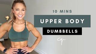 10 Min DUMBBELL UPPER BODY WORKOUT at Home