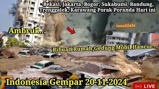 INDONESIA GEMPAR 20-11-2024!! BADAI DAHSYAT & BANJIR SAPU BEKASI-JAKARTA-BOGOR-SUKABUMI-KLATEN DLL