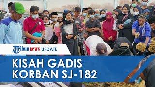 Gadis 15 Tahun jadi Korban Sriwijaya Air SJ-182, Sempat Ucapkan Keinginanya Terakhir