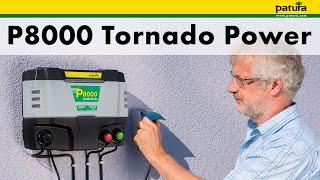 P8000 Tornado Power | Der Technologiesprung