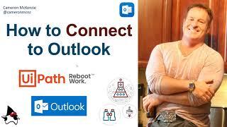 Connect UiPath to Outlook Example