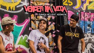 VENCER NA VIDA - DUNADA MCs feat. ADONAI MC (Video Oficial)