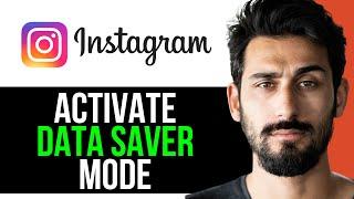 How to Activate Instagram Data Saver Mode when You're Out (EASY GUIDE) [2024]