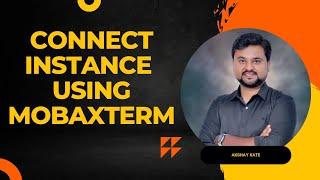 How We Can Connct EC2 Instance Using Mobaxterm | AWS tutorial