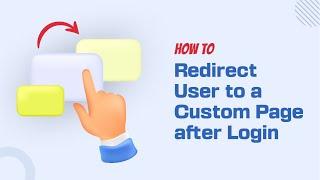 How to Redirect Users to a Custom Page After Login in WordPress