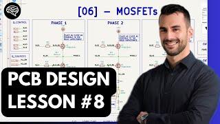 Lesson #8 - Transistors & ESC Motor Phases Schematics - PCB Design Mastery Course