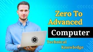 Computer Learning Zero to Advanced