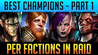 THE BEST CHAMPIONS IN EVERY FACTION PT 1! | Raid: Shadow Legends