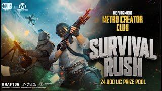 PUBG MOBILE METRO CREATOR CLUB : METRO ROYALE SURVIVAL RUSH || 24,000 UC PRIZE POOL