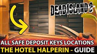 All Safe Deposit Keys Locations  Guide Dead Island 2