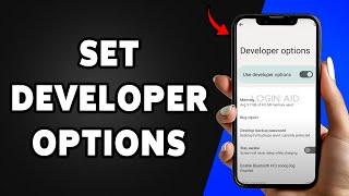 How To Set Developer Options On Android 2025