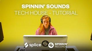 [Tutorial] Spinnin' Sounds - Tech House Sample Pack