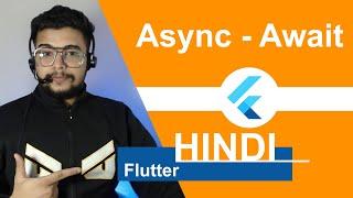 Flutter Async Await in Hindi - Async Await Flutter in Hindi