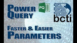 Power Query - Faster & Easier Parameters