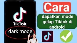 Cara mendapatkan mode gelap tiktok di android (ponsel oppo) Cara mengaktifkan mode gelap tiktok