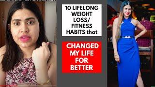 My 10 fitness habits for permanent weight loss/ weight maintenance after weight loss