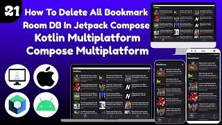 How to Delete All Bookmark with Room DB in Jetpack Compose Kotlin Multiplatform Part - 21