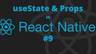 React Native #9 - What is useState & Props in React Native