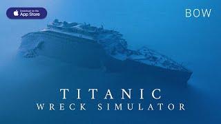 Titanic Wreck Simulator (Bow)