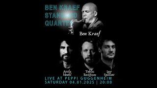 Peppi Guggenheim Berlin Live Concert: Ben Kraef Standard Quartet