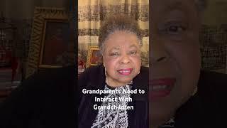 Grandparents Need to Interact With Grandchildren