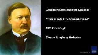 Alexander Konstantinovich Glazunov, Vremena goda (The Seasons), Op. 67*, XIV. Petit Adagio