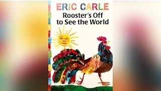 Rooster’s Off to See the World Written by Eric Carle ( Read Aloud for Children ) Storytime by Ilona