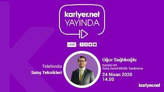 Kariyer.net Yayında // Uğur Sağlıkoğlu – Telefonda Satış Teknikleri