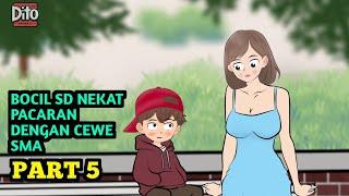 BOCIL SD NEKAT PACARAN DENGAN CEWE SMA PART 5 | ANIMASI SEKOLAH