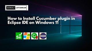 How to install cucumber plugin in Eclipse IDE  | Windows11 | Cucumber plugin related issues resolved