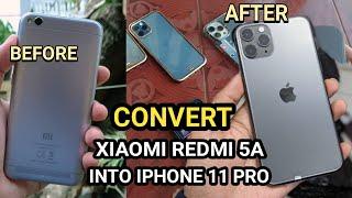 Convert Xiaomi Redmi 5a into iPhone 11 pro